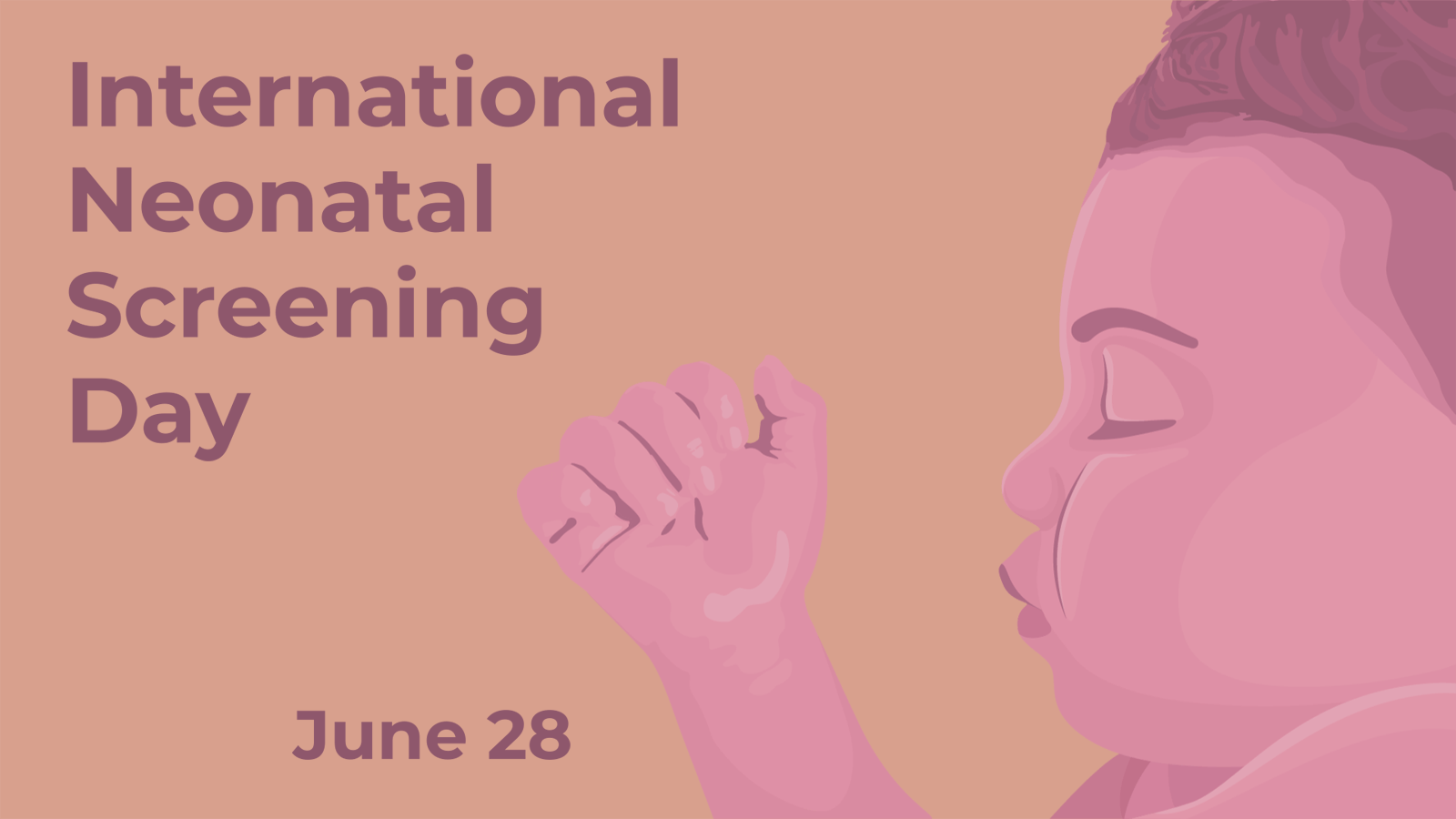 International Neonatal Screening Day Is June 28