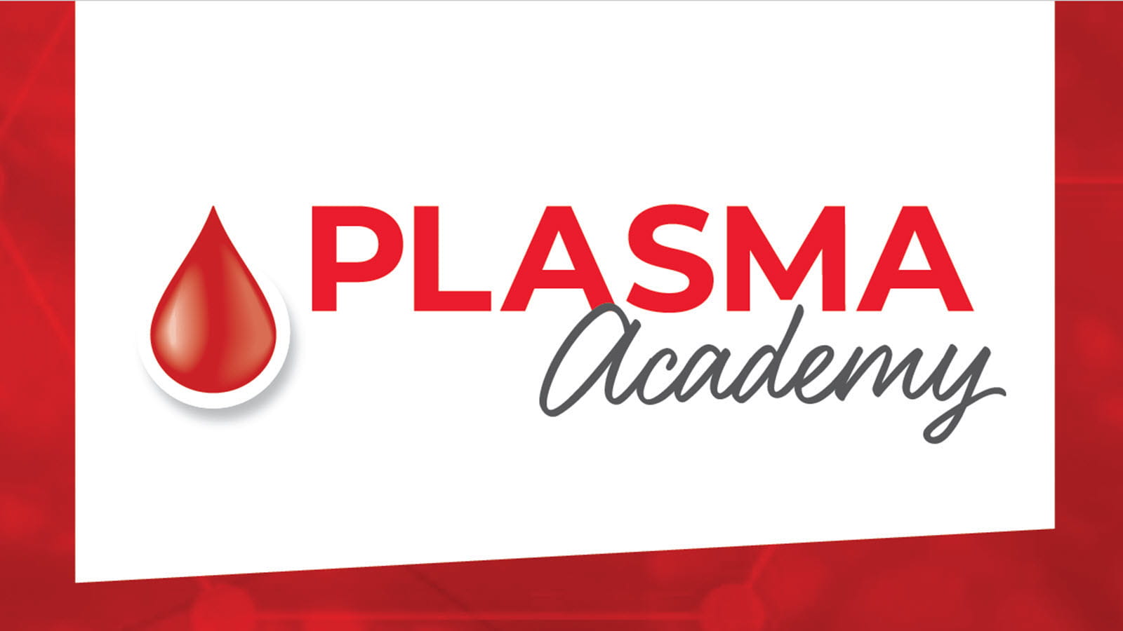 Registration Opens for CSL Behring's 2024 Plasma Academy